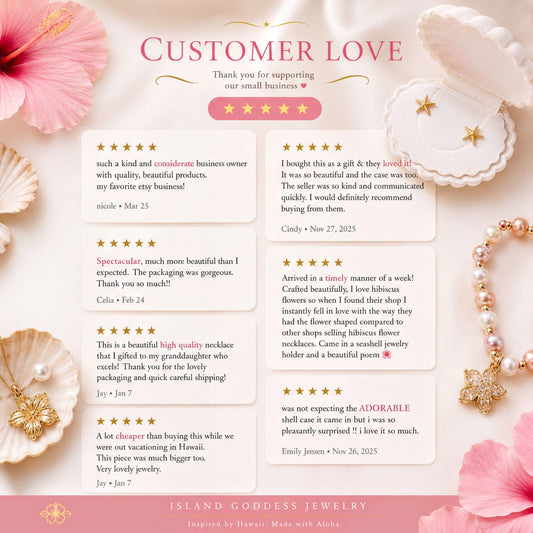 The image is a collage of customer reviews for a jewelry business called "ISLAND GODESS JEWELRY", which is inspired by Hawaii. The reviews express customer love for the business, with praise for the quality and beauty of the jewelry, as well as the friendly and helpful service provided by the business owner. The reviews also mention the unique and beautiful designs of the jewelry, and the overall positive experience of shopping at the business.
